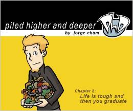 Life is tough and then you graduate: The second Piled Higher and Deeper Comic Strip Collection