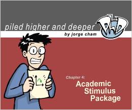 Academic Stimulus Package (Piled Higher & Deeper)