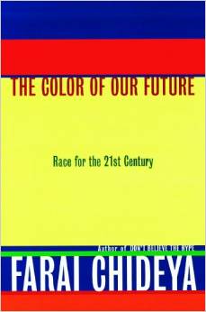 The Color of Our Future: Race in the 21st Century