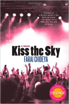 Kiss the Sky: A Novel