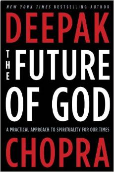 The Future of God: A Practical Approach to Spirituality for Our Times