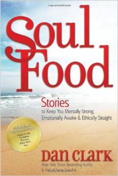 Soul Food: Stories to Keep You Mentally Strong, Emotionally Awake, & Ethically Straight
