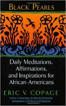 Black Pearls: Daily Meditations, Affirmations, and Inspirations for African-Americans