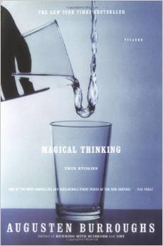Magical Thinking: True Stories