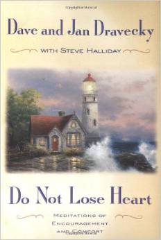Do Not Lose Heart: Meditations of Encouragement and Comfort