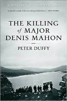 The Killing of Major Denis Mahon: A Mystery of Old Ireland