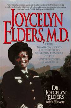 Joycelyn Elders, M.D. : From Sharecropper's Daughter to Surgeon General of the United States of America