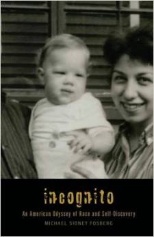 Incognito: An American Odyssey of Race and Self-Discovery