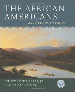 The African Americans: Many Rivers to Cross