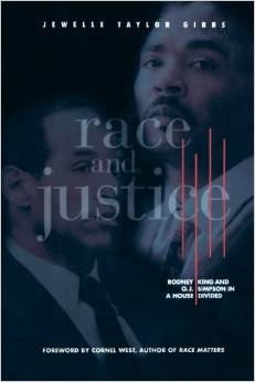 Race and Justice: Rodney King and O. J. Simpson in a House Divided