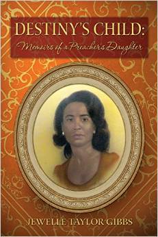 Destiny's Child: Memoirs of a Preacher's Daughter
