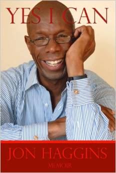 Yes I Can - Jon Haggins Memoir