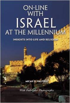 On-Line with Israel at the Millennium: Insights into Life & Religion