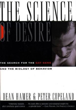 Science of Desire: The Gay Gene and the Biology of Behavior