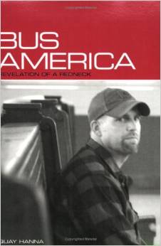 Bus America: Revelation of a Redneck