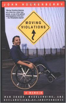 Moving Violations: War Zones, Wheelchairs, and Declarations of Independence