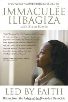 Led by Faith: Rising from the Ashes of the Rwandan Genocide 