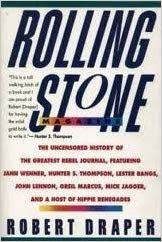 Rolling Stone Magazine: The Uncensored History