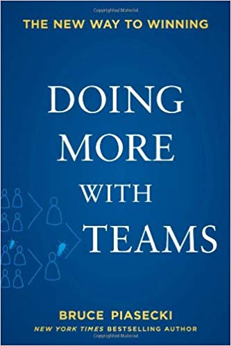 Doing More with Teams: The New Way to Winning
