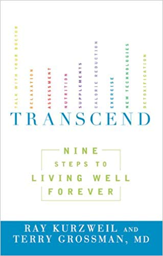 Transcend: Nine Steps to Living Well Forever
