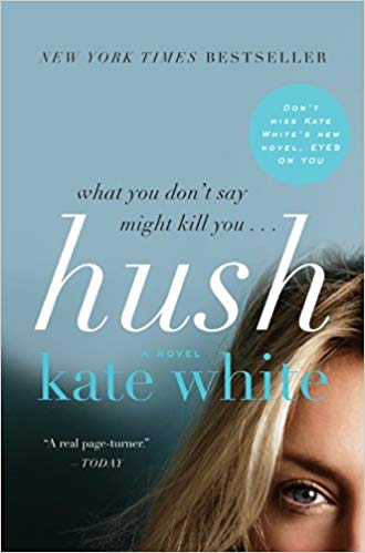 Hush: A Novel