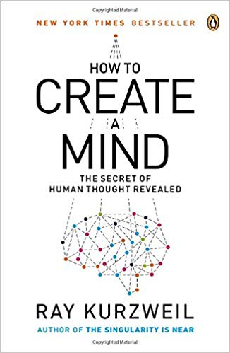 How to Create a Mind: The Secret of Human Thought Revealed