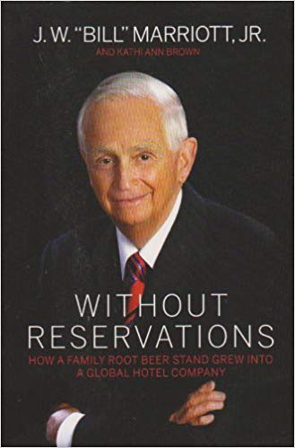 Without Reservations: How a Family Root Beer Stand Grew into a Global Hotel Company