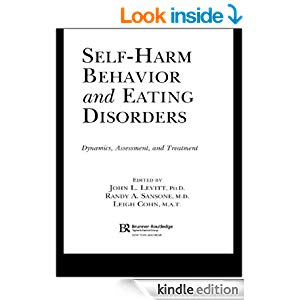 Self-Harm Behavior and Eating Disorders: Dynamics, Assessment, and Treatment