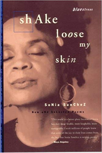 Shake Loose My Skin: New and Selected Poems (Bluestreak)