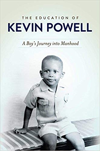 The Education of Kevin Powell: A Boy's Journey into Manhood