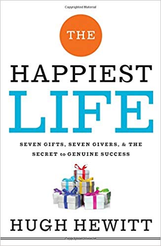 The Happiest Life: Seven Gifts, Seven Givers, and the Secret to Genuine Success