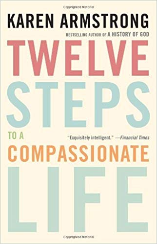 Twelve Steps to a Compassionate Life