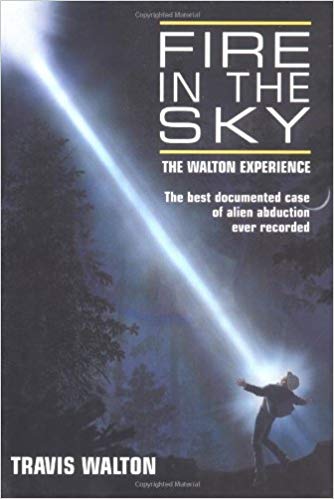 Fire in the Sky: The Walton Experience