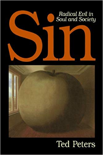 Sin: Radical Evil in Soul and Society