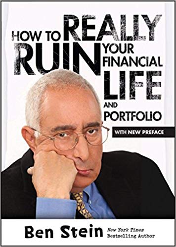 How To Really Ruin Your Financial Life and Portfolio