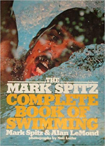 The Mark Spitz complete book of swimming