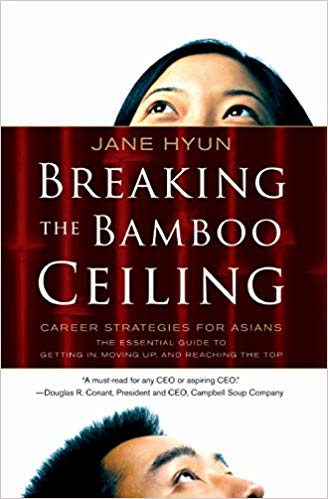 Breaking the Bamboo Ceiling: Career Strategies for Asians
