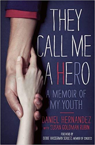 They Call Me a Hero: A Memoir of My Youth