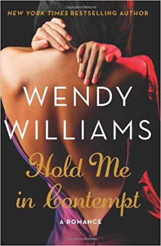Hold Me in Contempt: A Romance