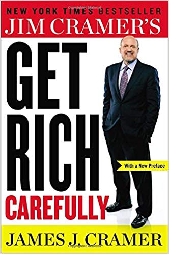 Jim Cramer's Get Rich Carefully 