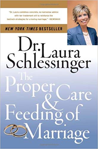 The Proper Care & Feeding of Marriage