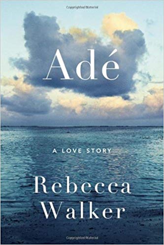 Adé: A Love Story