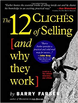 12 Cliches of Selling (and Why They Work)