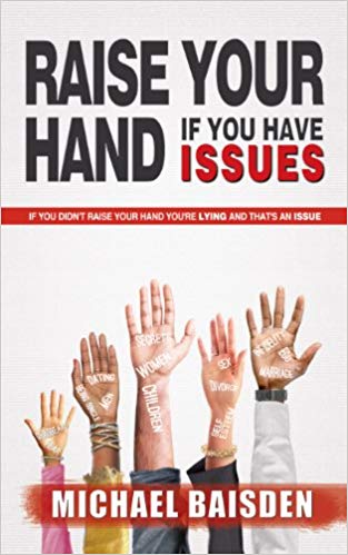 Raise Your Hand If You Have Issues