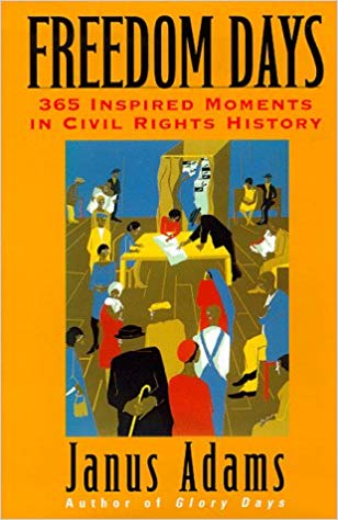 Freedom Days: 365 Inspired Moments in Civil Rights History