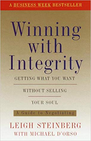 Winning with Integrity: Getting What You Want Without Selling Your Soul