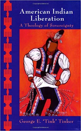 American Indian Liberation: A Theology of Sovereignty
