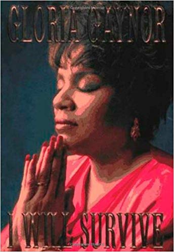 I Will Survive: The Book