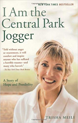 I Am the Central Park Jogger: A Story of Hope and Possibility