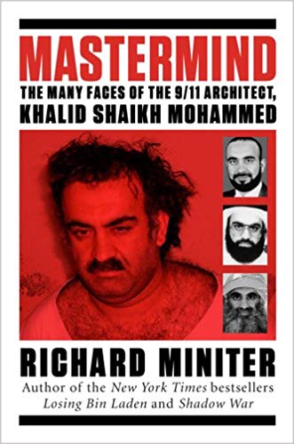 Mastermind: The Many Faces of the 9/11 Architect, Khalid Shaikh Mohammed